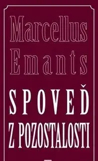 Spoveď z pozostalosti - Marcellus Emants, Adam Bžoch