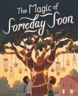 The Magic of Someday Soon - Michelle Lee