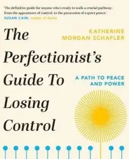 The Perfectionist's Guide to Losing Control - Katherine Morgan Schafler