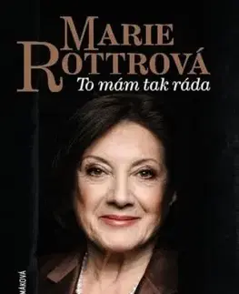 Marie Rottrová: To mám tak ráda - Dana Čermáková
