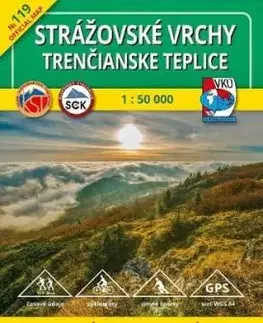 Strážovské vrchy - Trenčianske Teplice - TM 119 - 1: 50 000, 7. vydanie