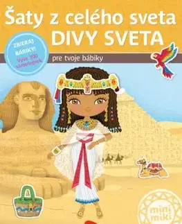 Šaty z celého sveta. DIVY SVETA – Kniha samolepiek - Charlotte Segond-Rabilloud, Julie Camel