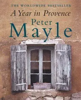 A Year in Provence - Peter Mayle