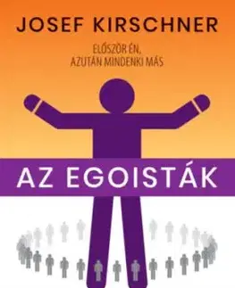Az egoisták bibliája - Josef Kirschner