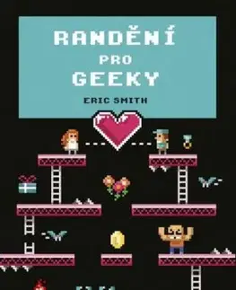 Randění pro geeky - Eric Smith