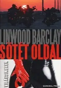 Sötét oldal - Linwood Barclay