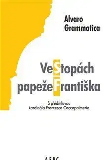 Ve stopách papeže Františka - Grammatica Alvaro