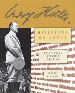 Hitlerova soukromá knihovna - Timothy W. Ryback