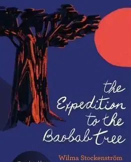 The Expedition to the Baobab Tree - Wilma Stockenstrom