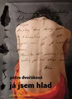 Já jsem hlad - Petra Dvořáková