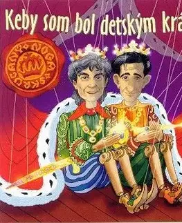 Noga Miroslav/Skrúcaný Štefan - Keby som bol detským kráľom CD
