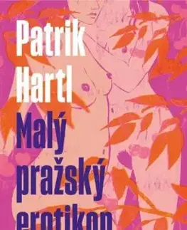 Malý pražský erotikon, 4. vydanie - Patrik Hartl