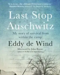 Last Stop Auschwitz - Eddy de Wind