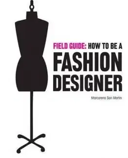 Field Guide How to be a Fashion