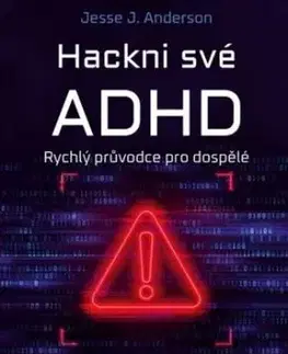 Hackni své ADHD - Jesse J. Anderson