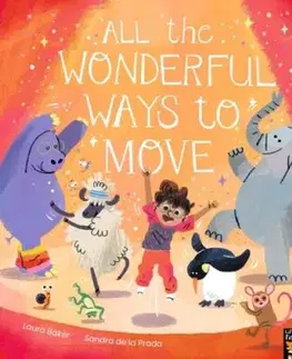 All the Wonderful Ways to Move - Laura Baker