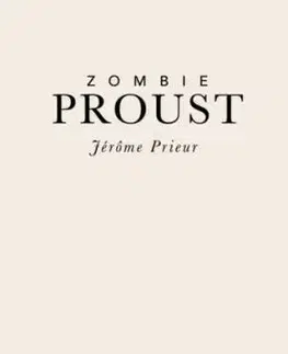 Zombie Proust - Jerome Prieur
