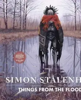 Things from the Flood - Simon Stalenhag