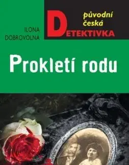 Prokletí rodu - Ilona Dobrovolná