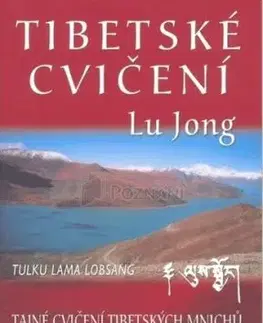 Tibetské cvičení Lu Jong - Lu Jong