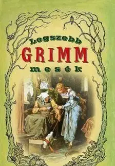 Legszebb Grimm mesék