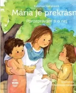 Mária je prekrásna - Katarína Jančišinová