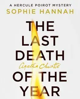 A New Hercule Poirot Mystery The Last of the Tear - Sophie Hannahová, Agatha Christie