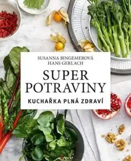 Superpotraviny - Susanna Bingemer, Hans Gerlach