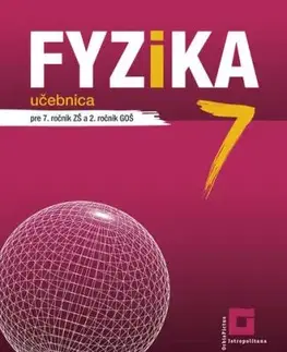 Fyzika pre 7. ročník ZŠ a 2. ročník GOŠ – učebnica - Patrik Kriek