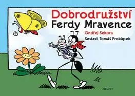 Dobrodružství Ferdy Mravence - Ondřej Sekora