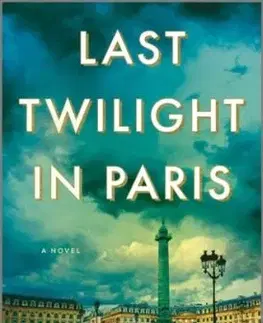 Last Twilight in Paris - Pam Jenoff