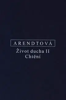Život ducha II.: Chvění - Hannah Arendtová