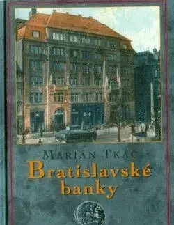Bratislavské banky - 2. vydanie - Marián Tkáč