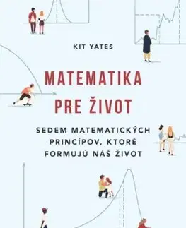 Matematika pre život, 2. vydanie - Kit Yates