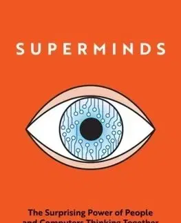 Superminds - Thomas W. Malone