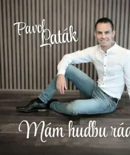 Laták Pavol - Mám hudbu rád CD - Pavol Laták