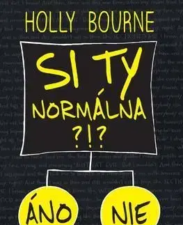 Si ty normálna?!? - Klub okašlaných báb 1 - Bourne Holly
