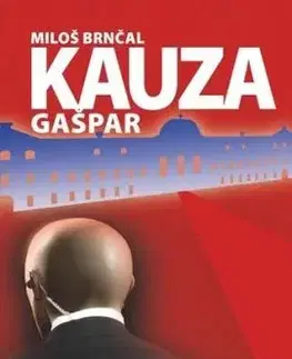 Kauza Gašpar - Miloš Brnčal