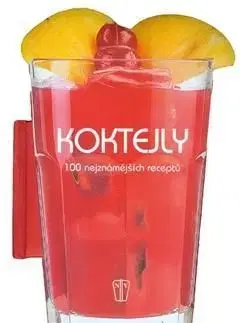 Koktejly - 100 nejznámějších receptů