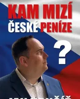 Kam mizí české peníze? - Jan Hrnčíř