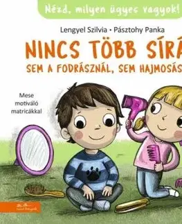 Nincs több sírás sem a fodrásznál, sem hajmosáskor - Szilvia Lengyel