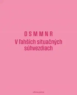 D S M M N R: V ľahších situačných súhvezdiach