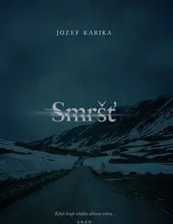 Smršť - Jozef Karika