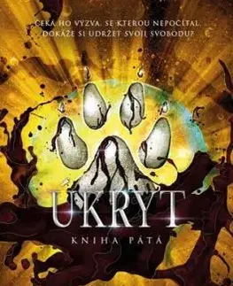 Úkryt - Kniha pátá - Karen Lynch