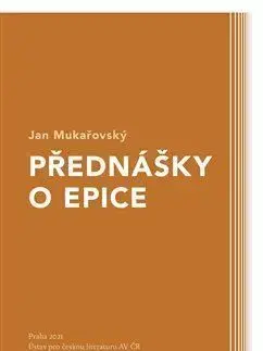 Přednášky o epice - Jan Mukařovský