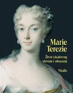 Marie Terezie - Juliana Weitlaner