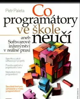 Co programátory ve škole neučí - Petr Paleta