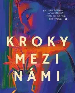 Kroky mezi námi - Ana Maya