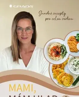 Mami, mám hlad 2 - Jana Šmíd Winterová