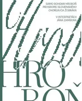 Samo Bohdan Hroboň - Prosbopej slovenského chorľavca žobráka - Ján Zambor
